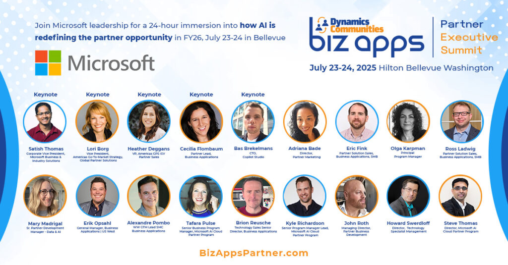 Microsoft Leaders to Deliver Keynotes, SI, ISV, and FY26 Insights at the Biz Apps Partner Executive Summit